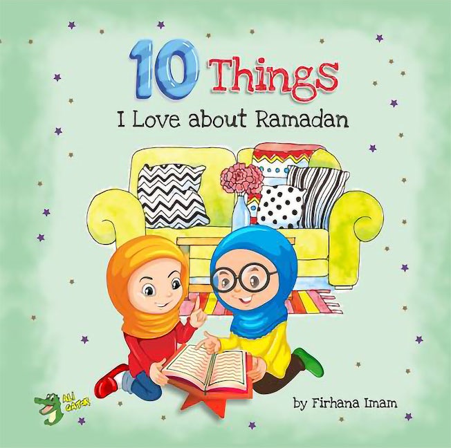 Book cover image for 10 Things I Love About Ramadan ISBN: 9781921772672